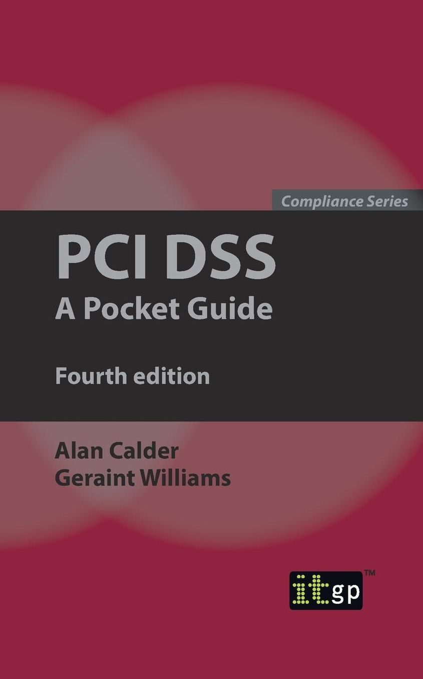 PCI DSS: A Pocket Guide