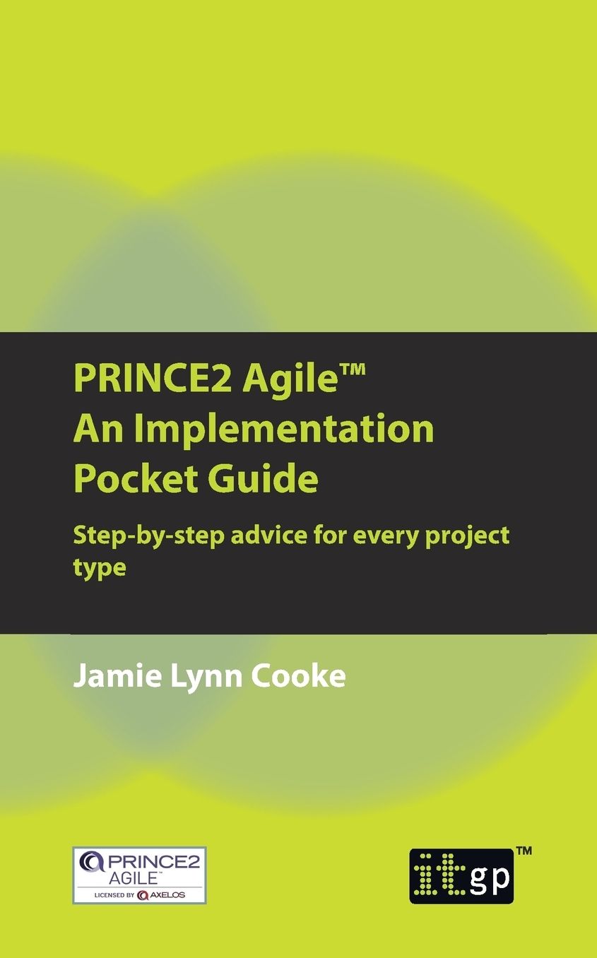 PRINCE2 Agile An Implementation Pocket Guide