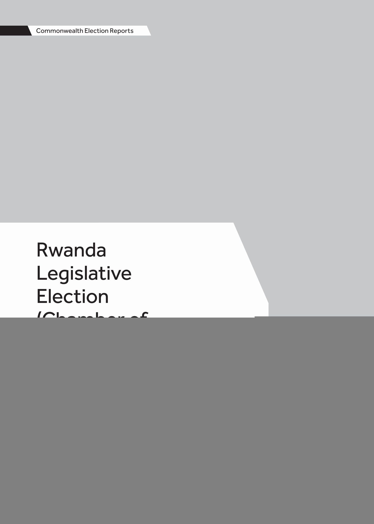Rwanda Legislative Election (Chamber of Deputies), 16-18 September 2013