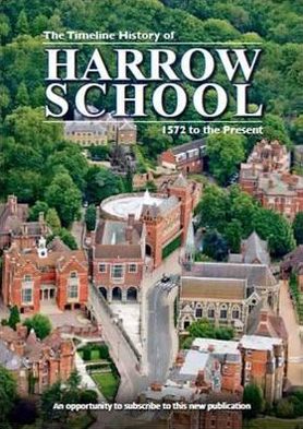 The Timeline History of Harrow School: 1572 to Present
