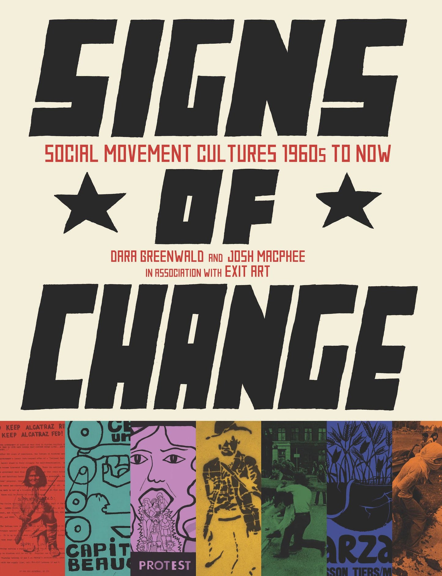 Signs of Change: Social Movement Cultures, 1960s to Now