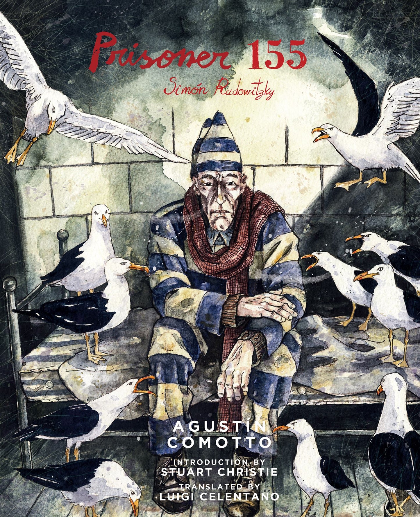 Prisoner 155 : Simon Radowitzky