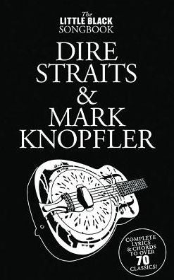 Dire Straits and Mark Knopfler - Little Black Songbook