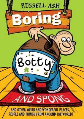 Boring, Botty and Spong