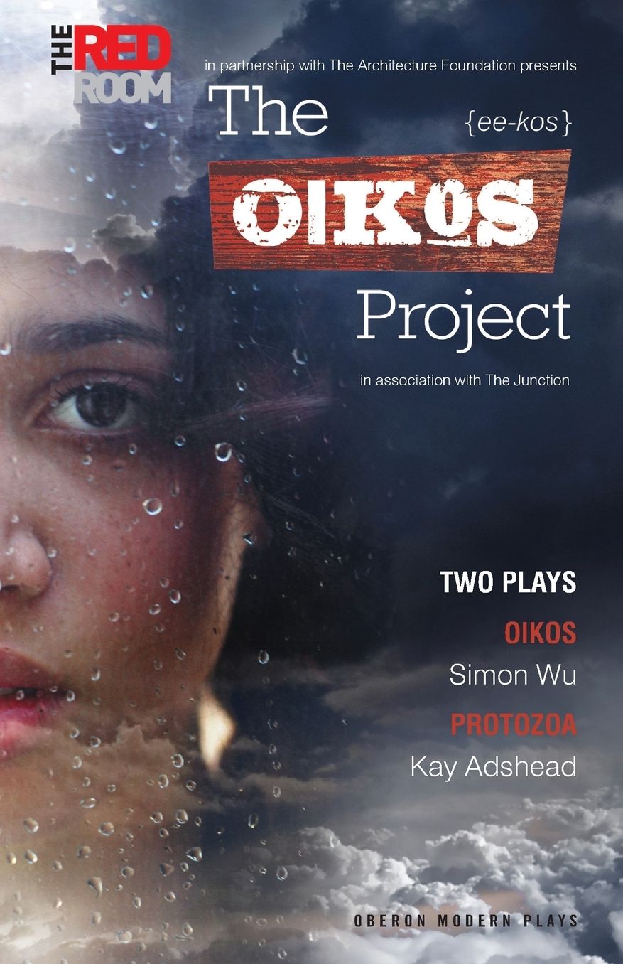 The Oikos Project: Two Plays