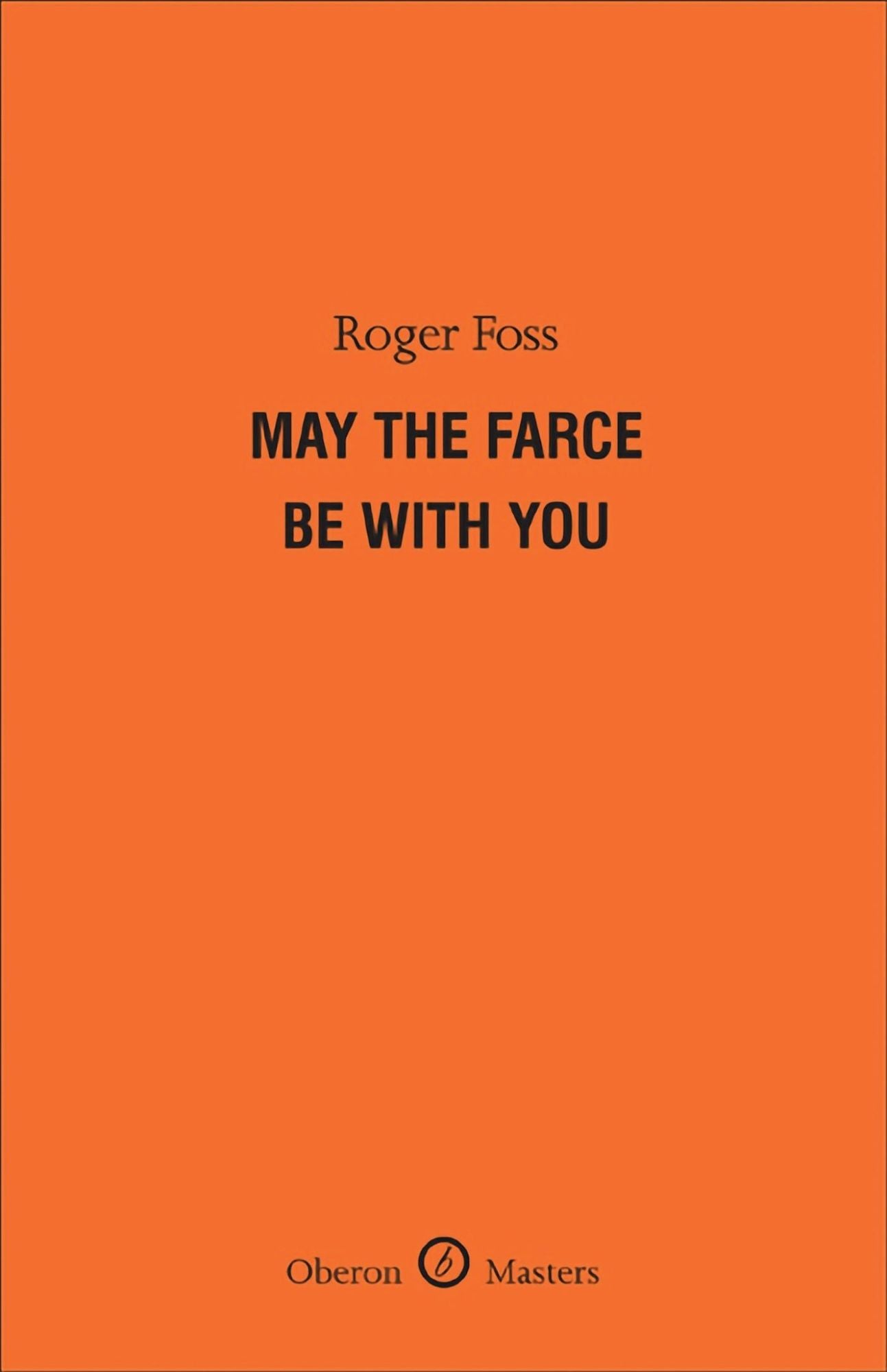 May the Farce Be With You