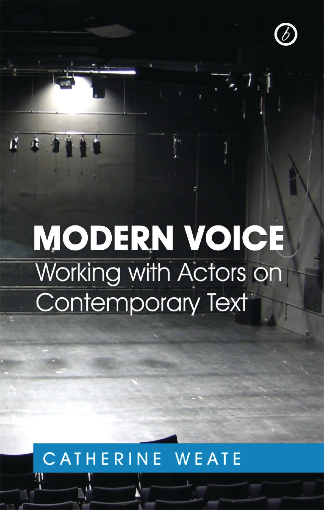 Modern Voice: Working with Actors on Contemporary Text: Working with Actors on Contemporary Text