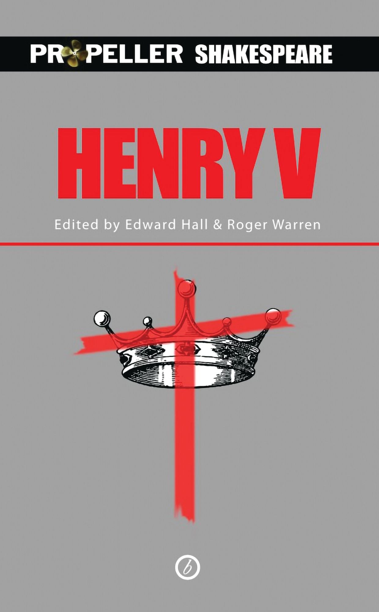 Henry V (Propeller Shakespeare): Propeller Shakespeare