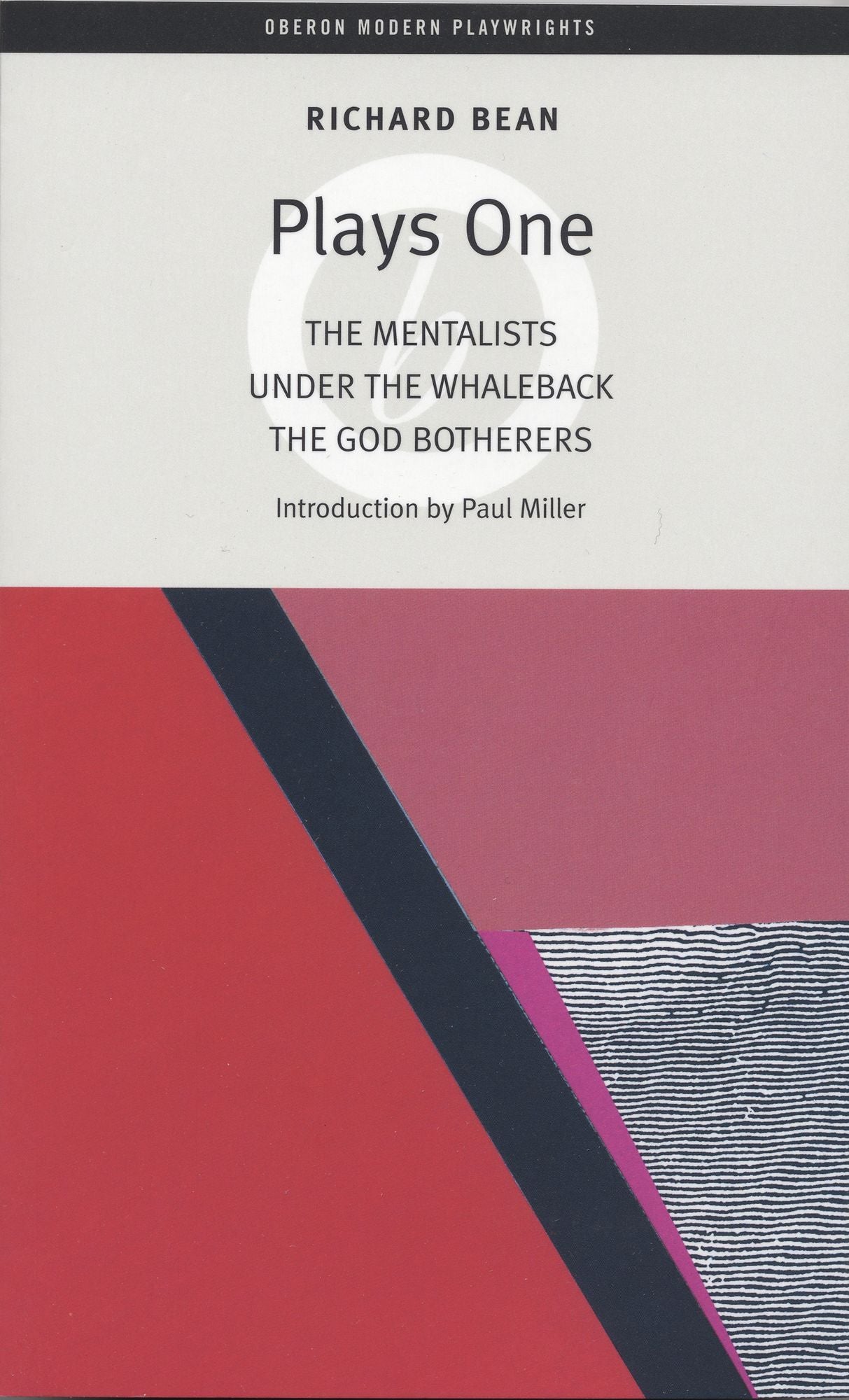 Bean Plays One: The Mentalists; Under the Whaleback; The God Botherers