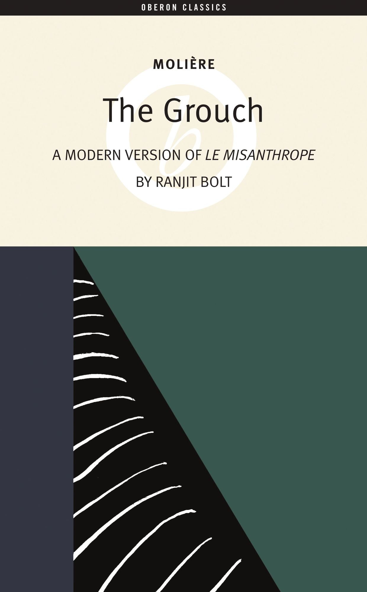 The Grouch (A Modern Version of The Misanthrope)