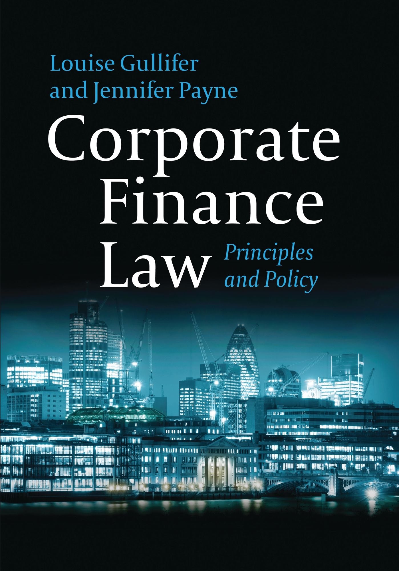 Corporate Finance Law: Principles and Policy
