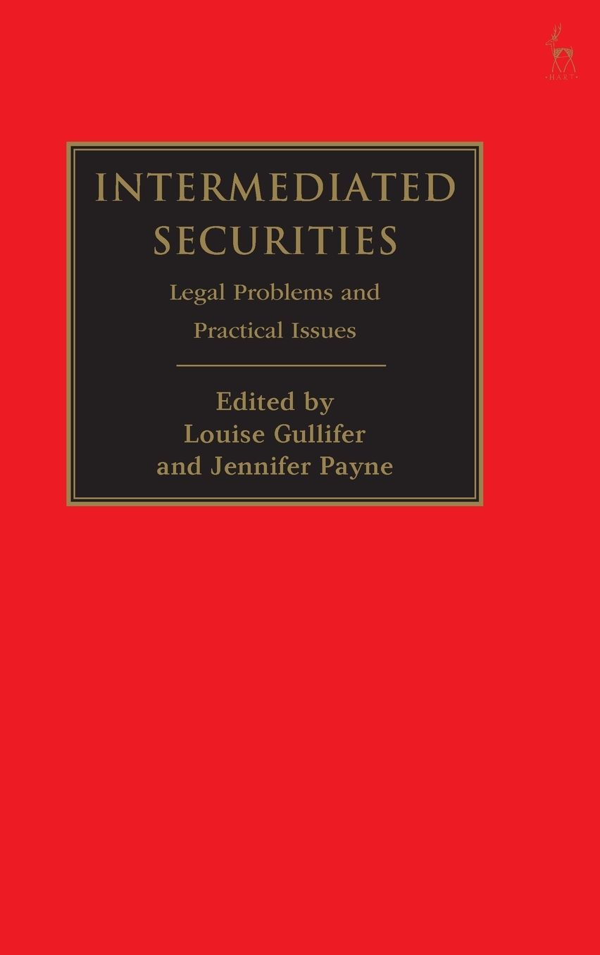 Intermediated Securities: Legal Problems and Practical Issues