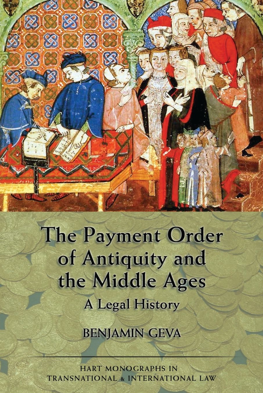 Payment Order of Antiquity and the Middle Ages: A Legal History