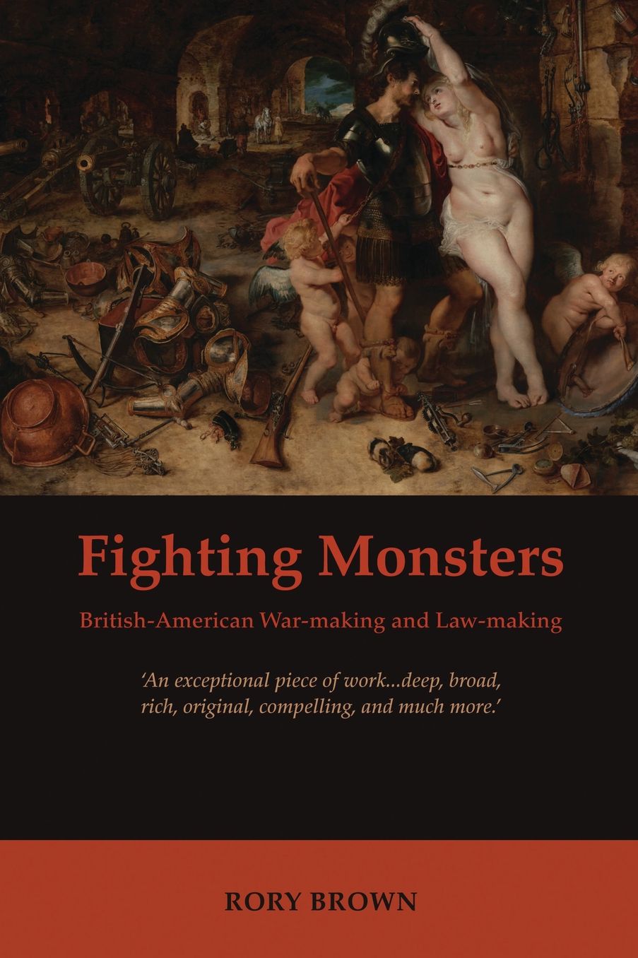 Fighting Monsters: Anglo-American War-making and Law-making