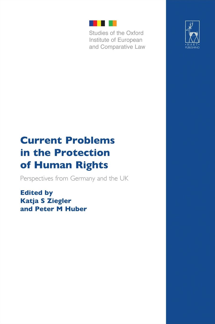 Current Problems in the Protection of Human Rights: Perspectives from Germany and the Uk