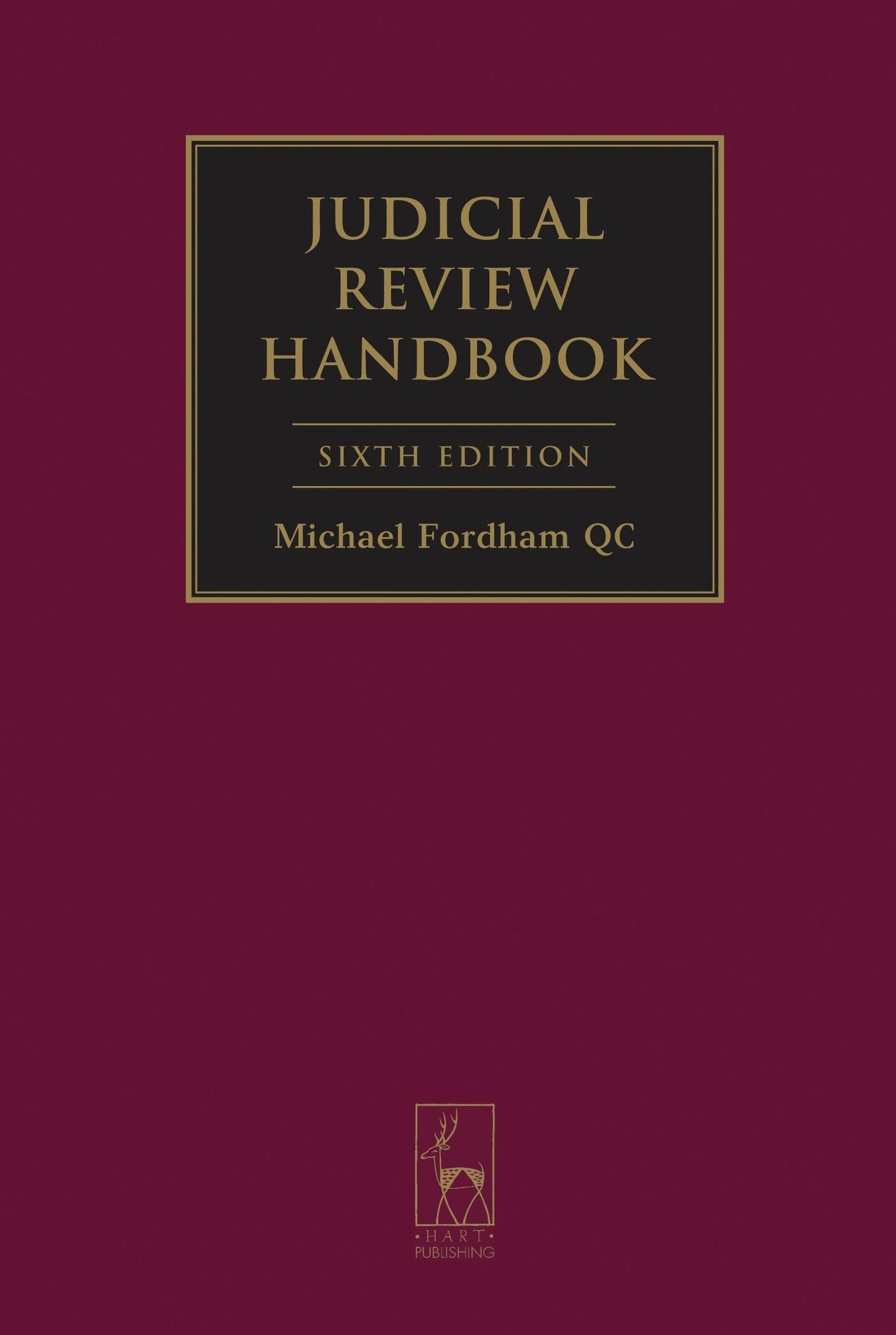 Judicial Review Handbook: Sixth Edition