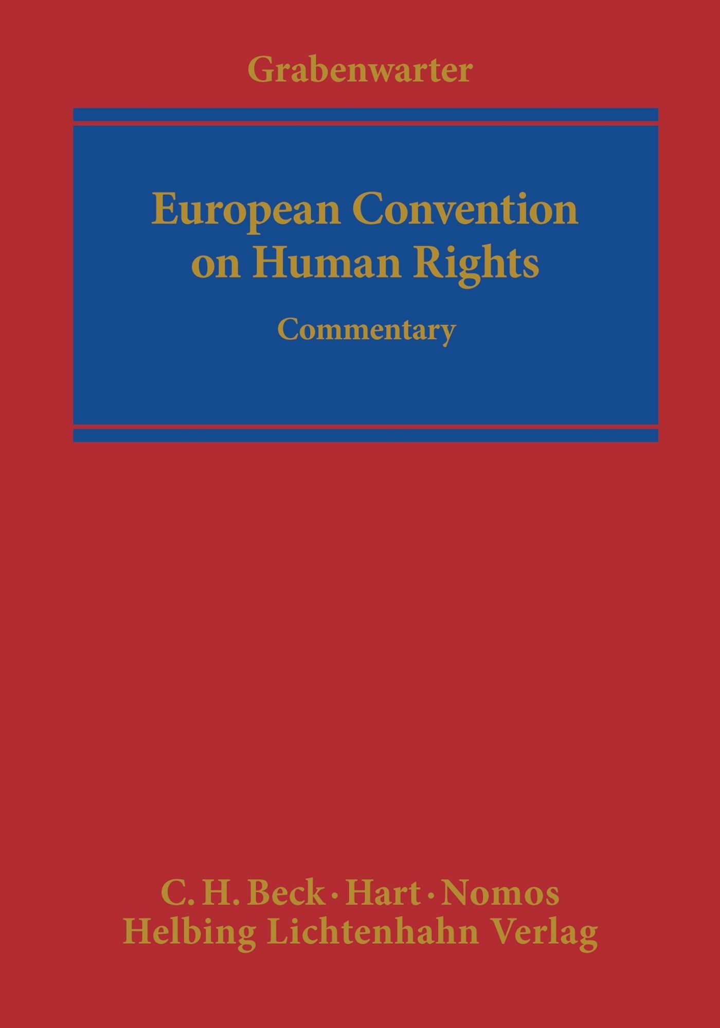 The European Convention on Human Rights: A Commentary