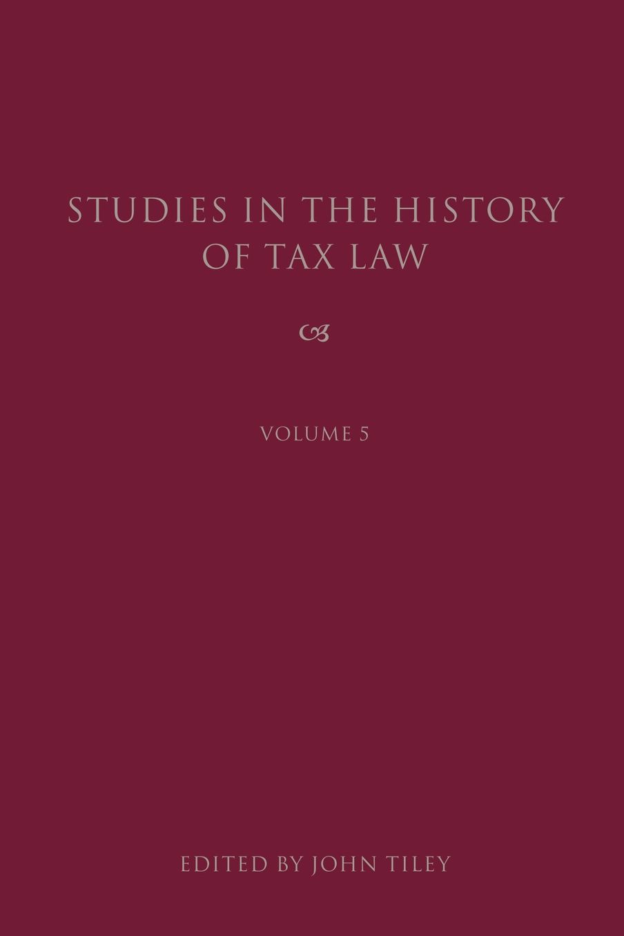 Studies in the History of Tax Law