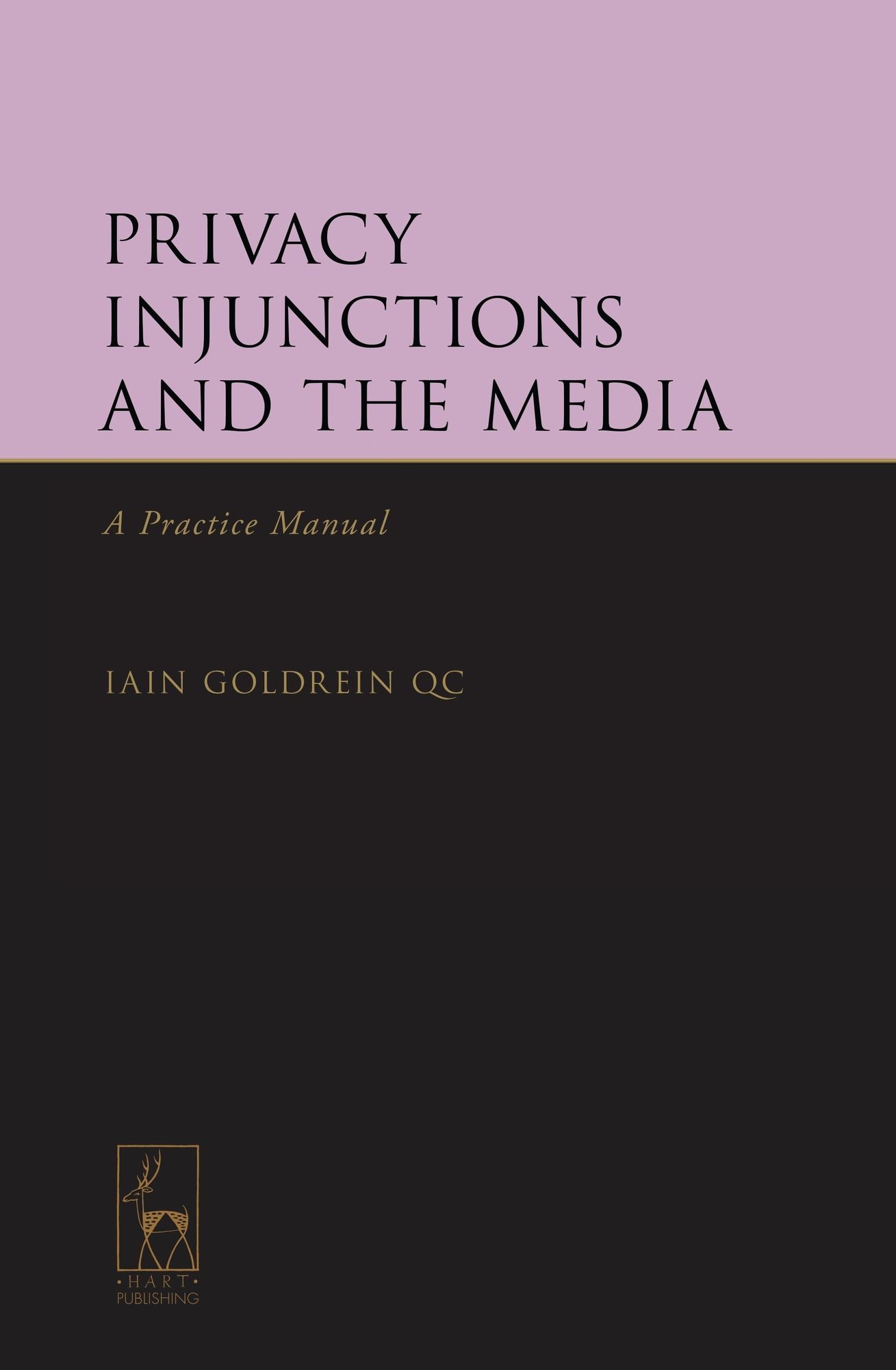 Privacy Injunctions and the Media: A Practice Manual