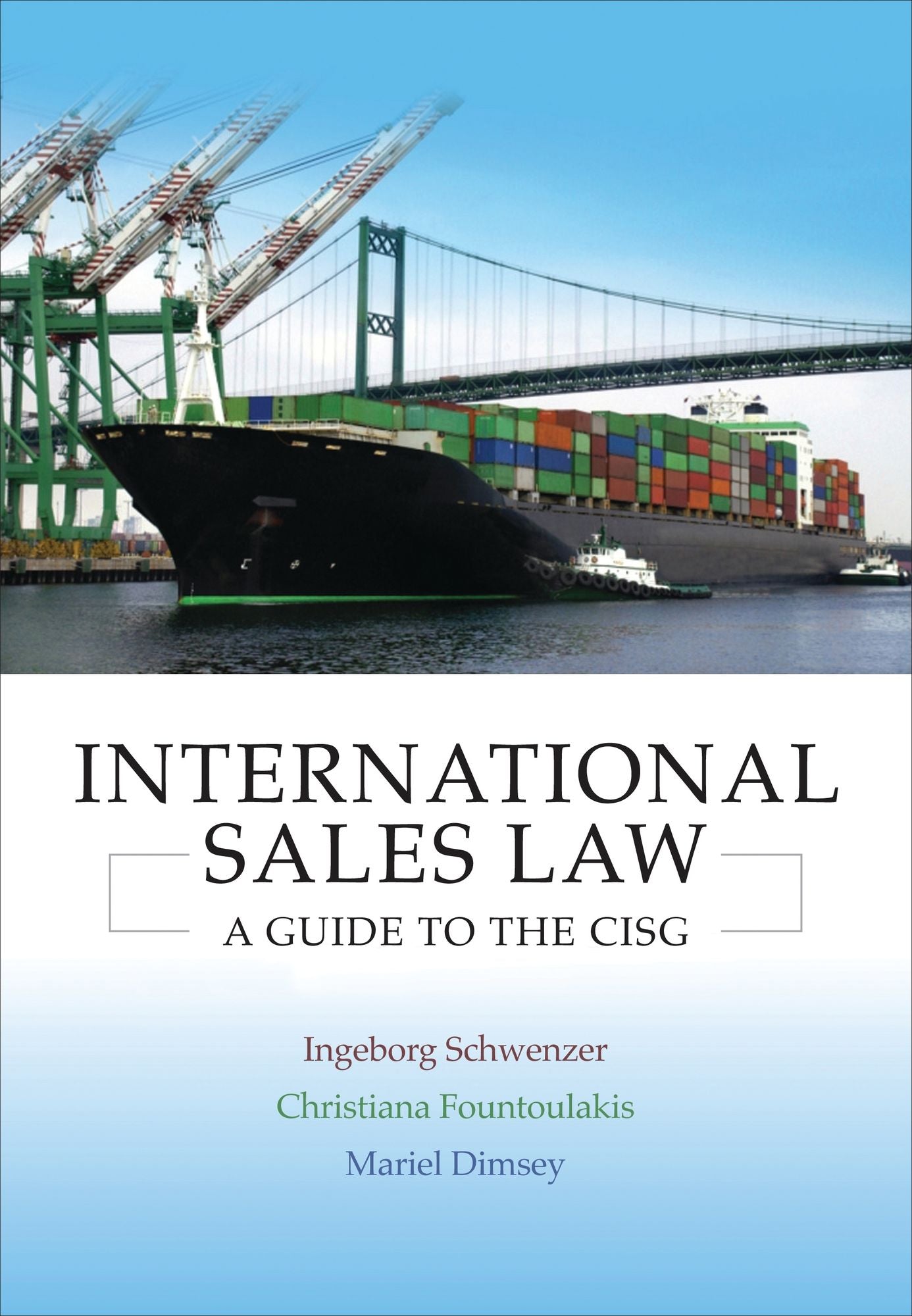International Sales Law: A Guide to the CISG (Second Edition)