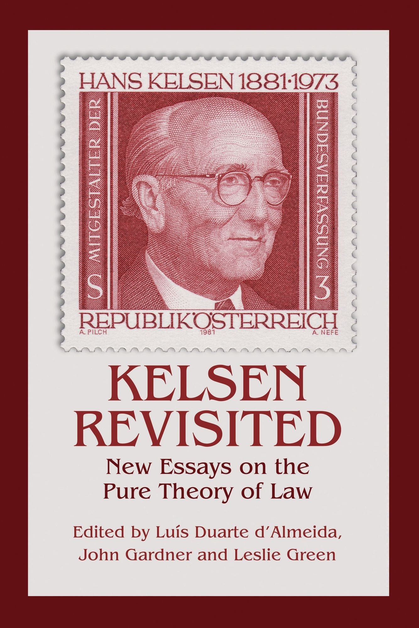Kelsen Revisited: New Essays on the Pure Theory of Law