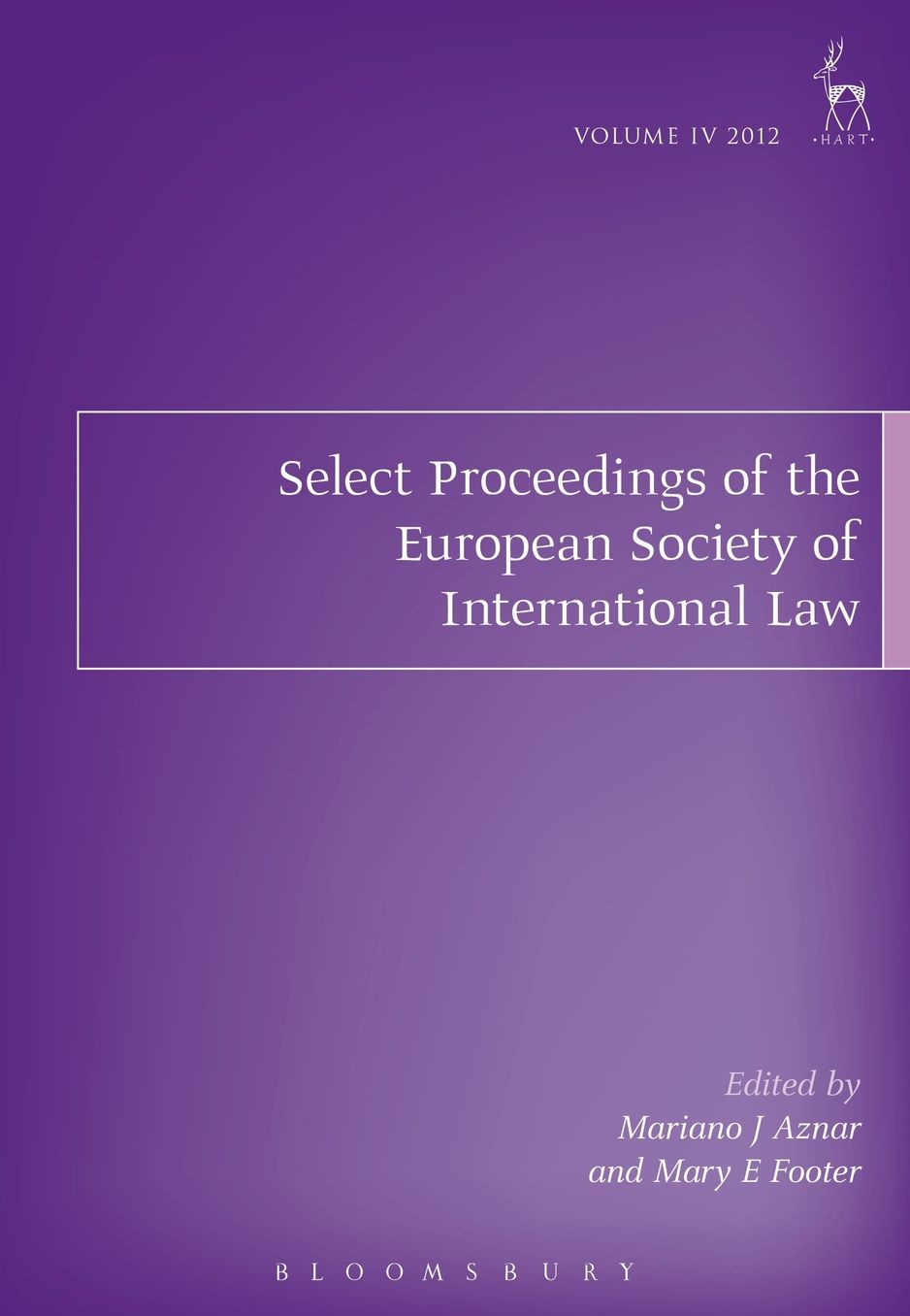 Select Proceedings of the European Society of International Law: Volume IV, 2012