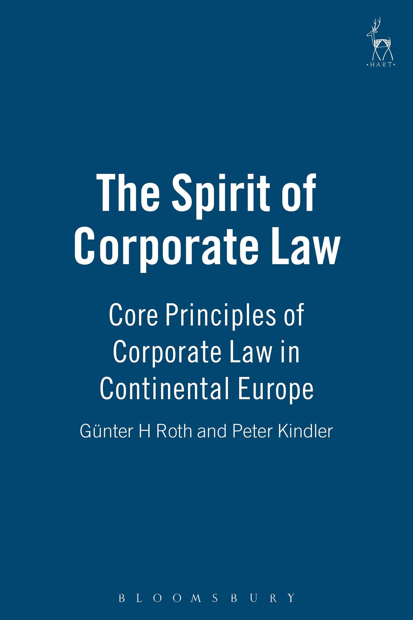 The Spirit of Corporate Law: Core Principles of Corporate Law in Continental Europe