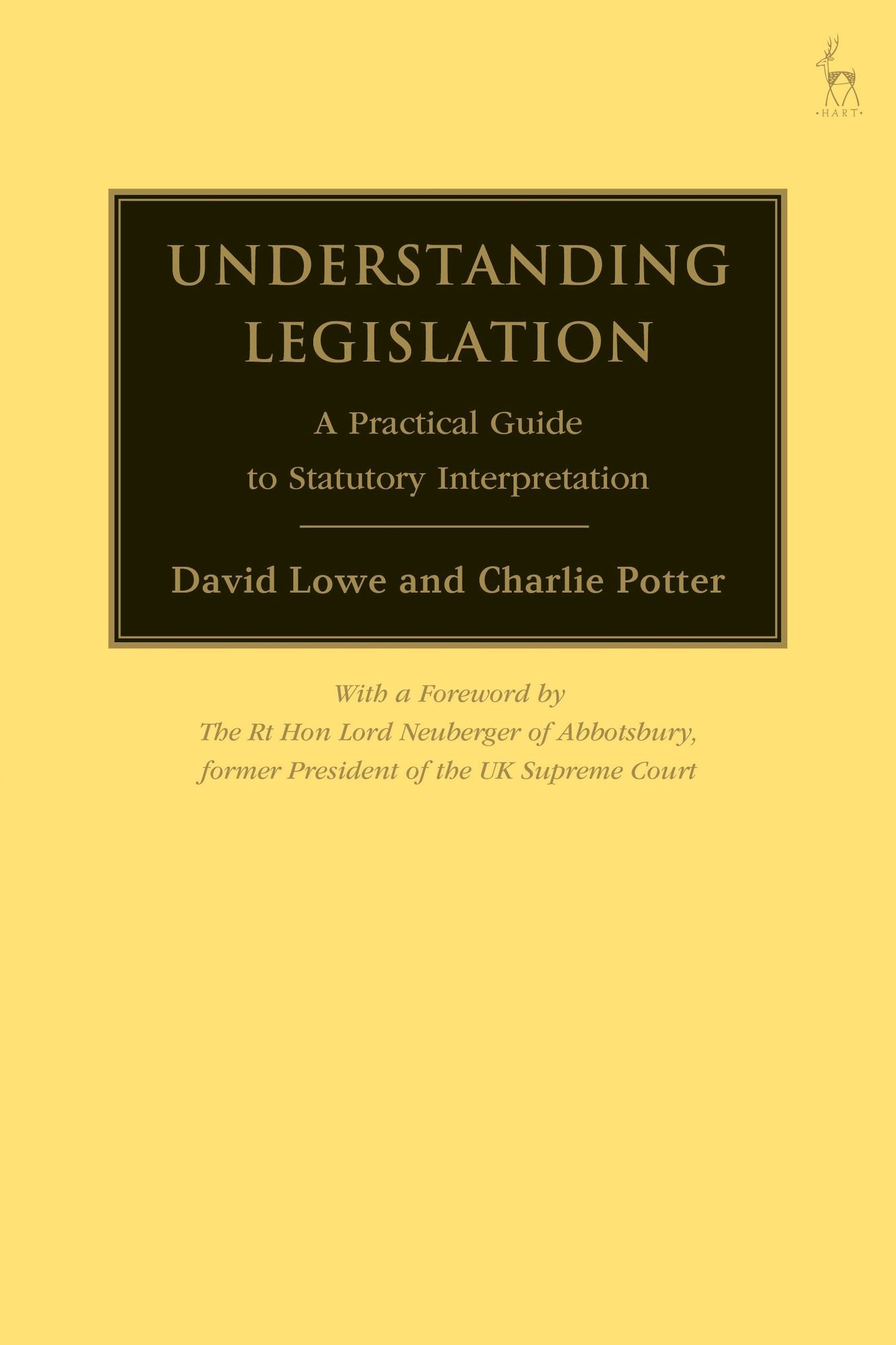 Understanding Legislation: A Practical Guide to Statutory Interpretation