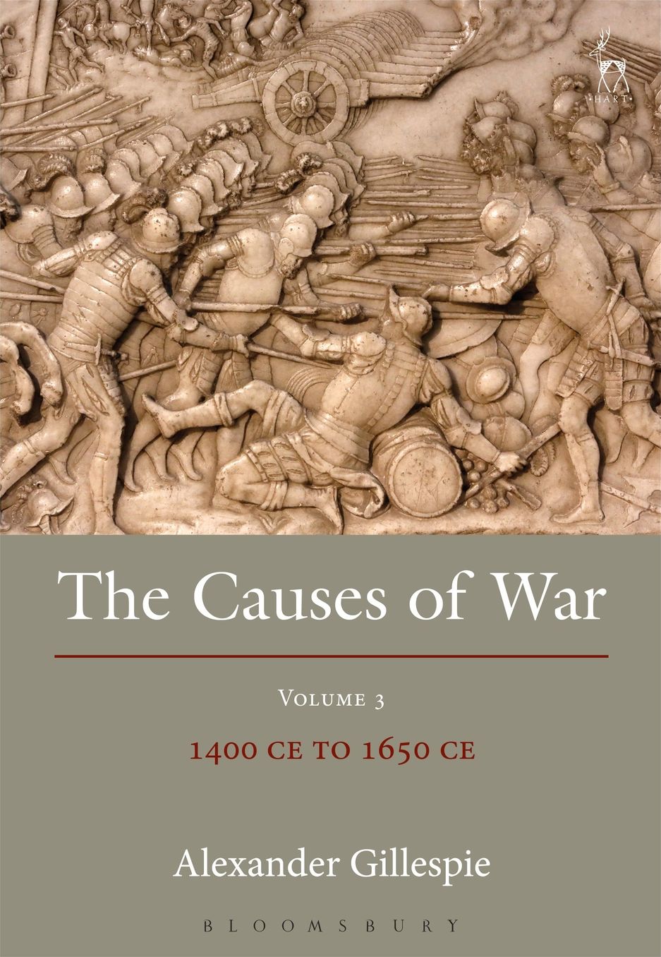 The Causes of War: Volume 3: 1400 Ce to 1650 Ce