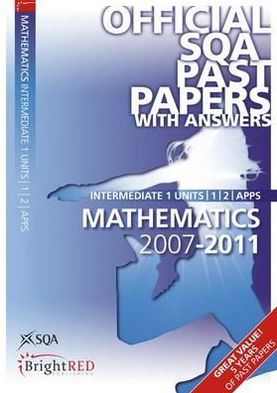 Maths Units 1, 2, Applications Intermediate 1 Sqa Past Papers 2011