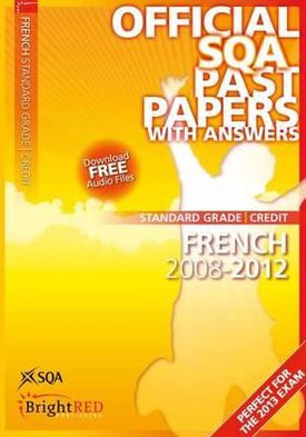 French Credit Sqa Past Papers 2012