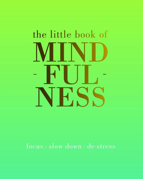 The Little Book of Mindfulness