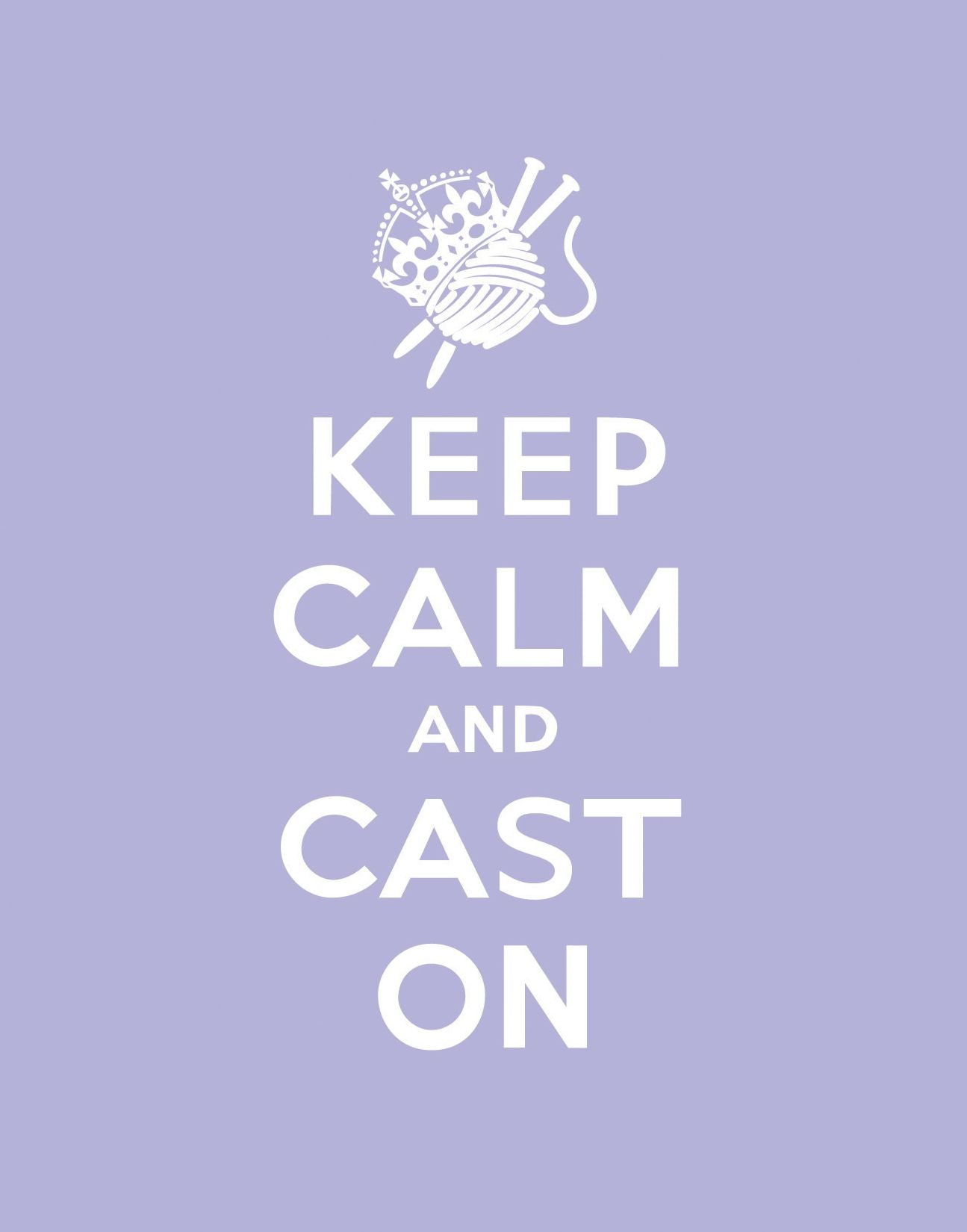 Keep Calm and Cast On
