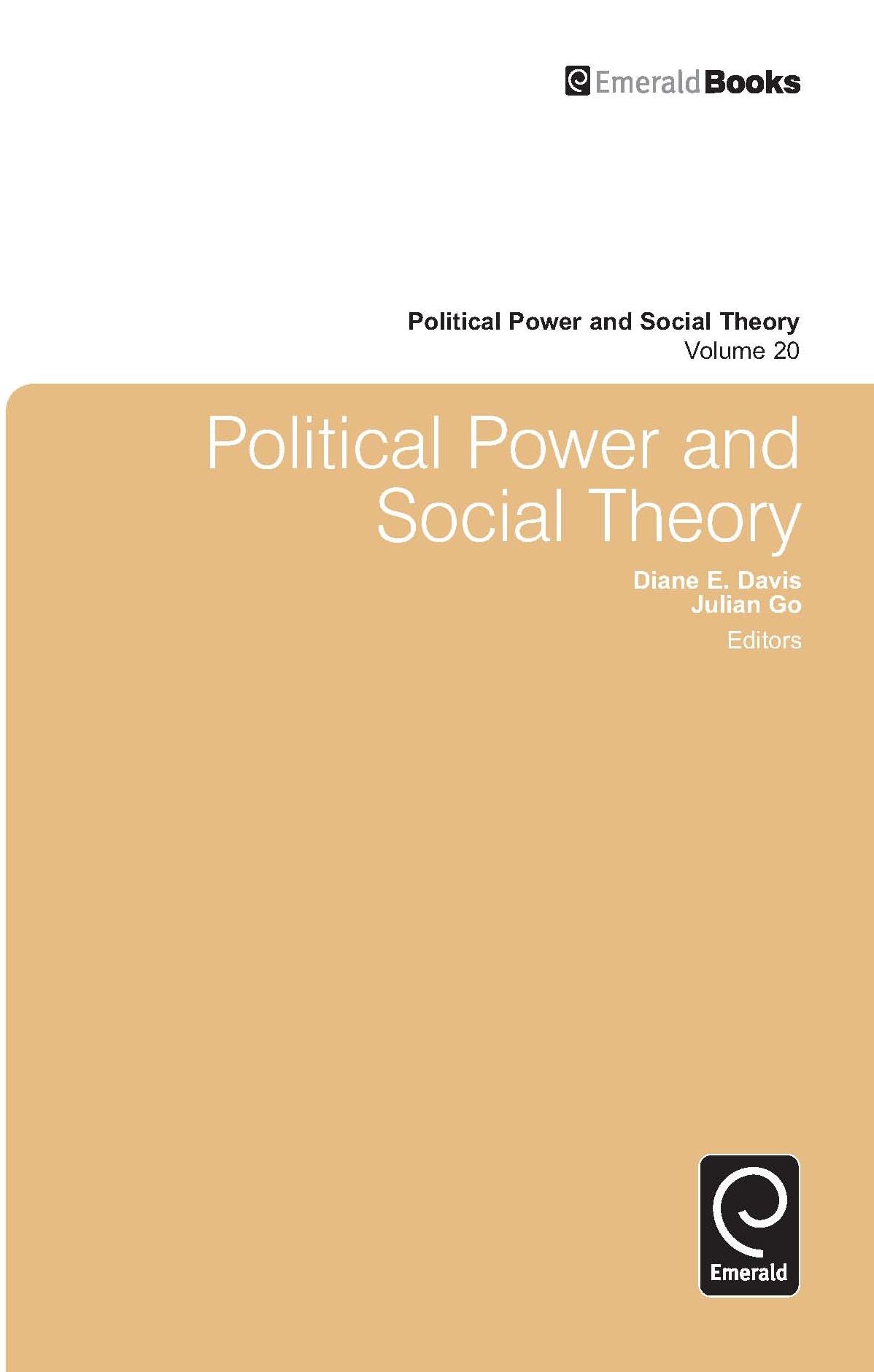 Political Power and Social Theory, Volume 20