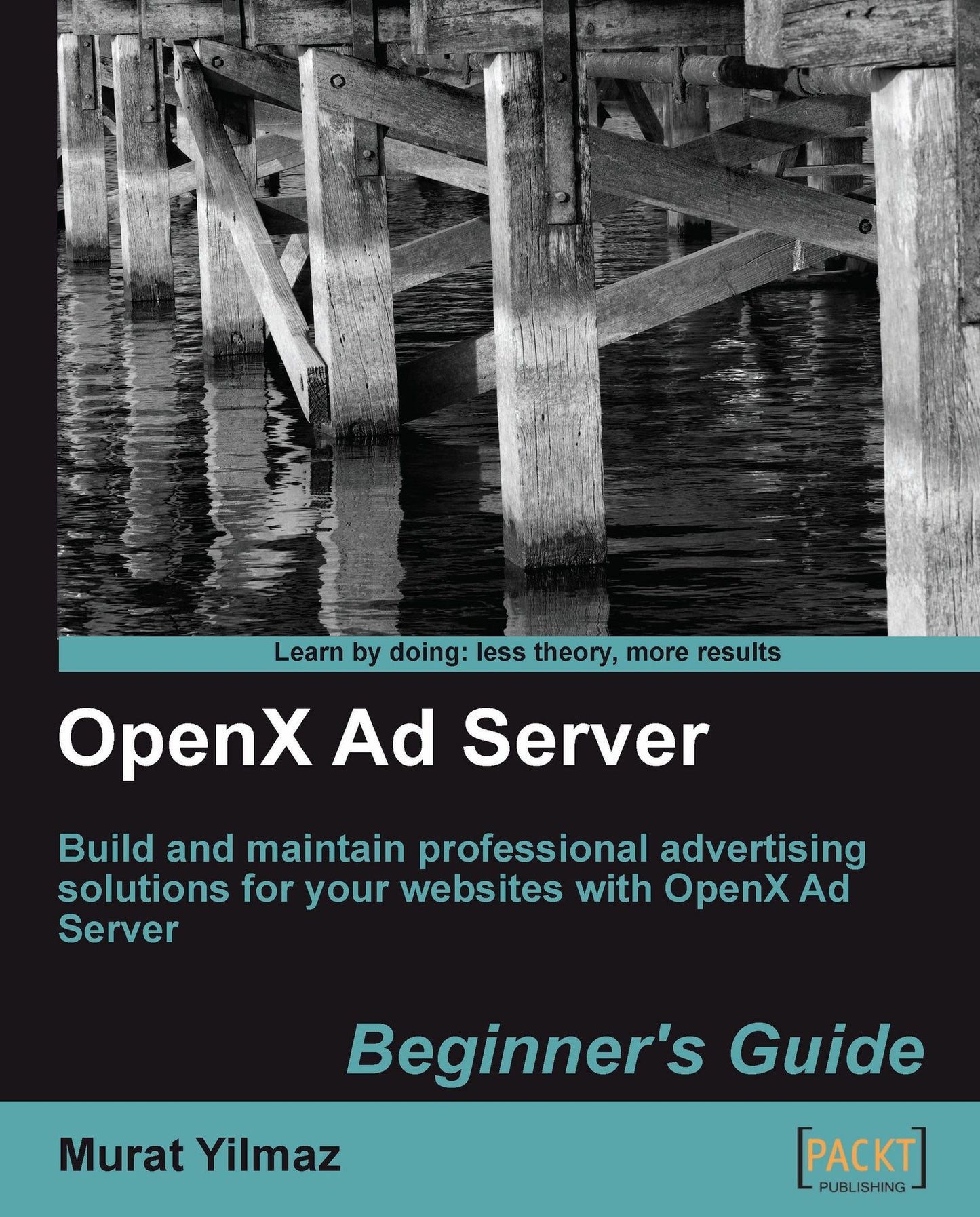 OpenX Ad Server Beginner's Guide