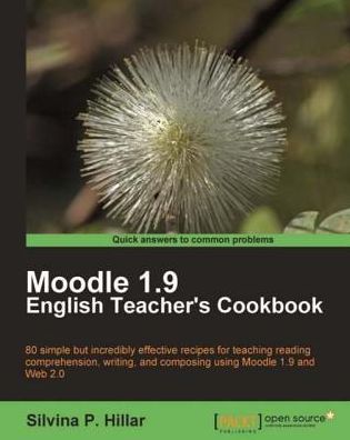Moodle 1.9 English Teacher's Cookbook