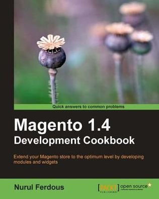 Magento 1.4 Development Cookbook
