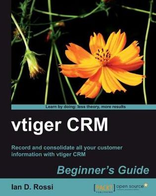 vtiger CRM Beginner's Guide