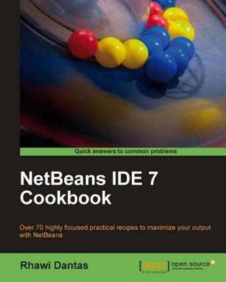 NetBeans IDE 7 Cookbook
