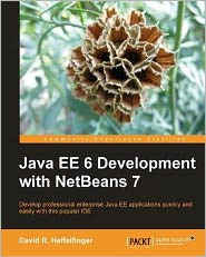 Java EE 6 Development with NetBeans 7