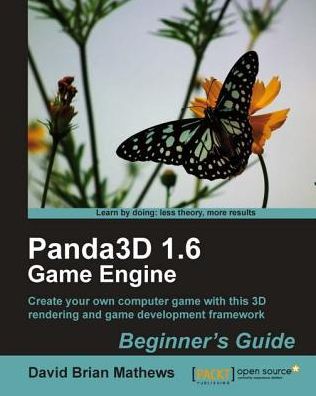 Panda3D 1.6 Game Engine: Beginner's Guide
