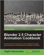 Blender 2.5 Character Animation Cookbook