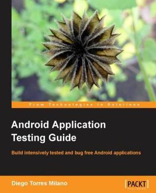 Android Application Testing Guide