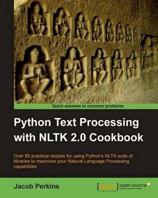Python Text Processing with NLTK 2.0 Cookbook