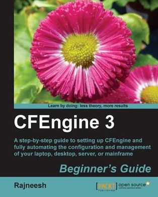 CFEngine 3 Beginner's Guide