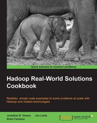 Hadoop Real-World Solutions Cookbook