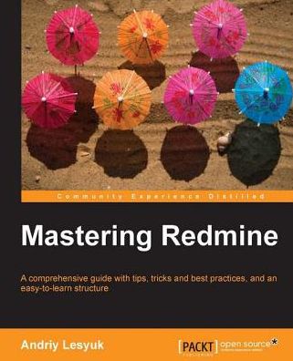 Mastering Redmine