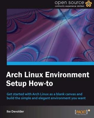 Arch Linux Environment Setup How-to