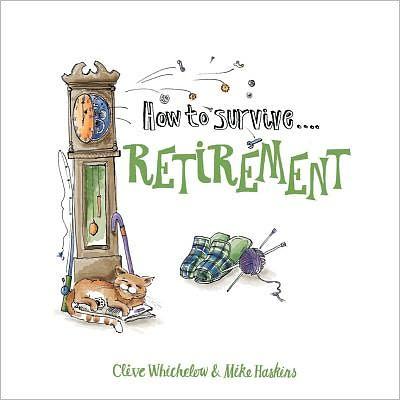How to Survive Retirement