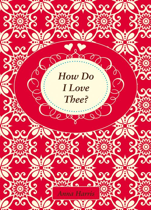 How Do I Love Thee?